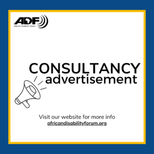 A digital poster from the African Disability Forum (ADF) with a blue and yellow border. The ADF logo is in the top left corner. The main text reads "CONSULTANCY advertisement" in bold black letters, with a megaphone icon to the left. Below, the text says, "Visit our website for more info" followed by the website link africandisabilityforum.org in bold.